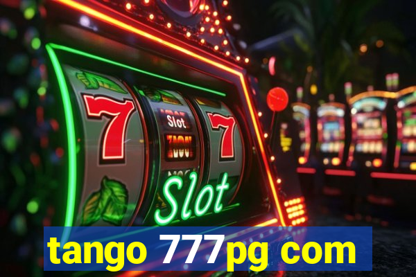 tango 777pg com